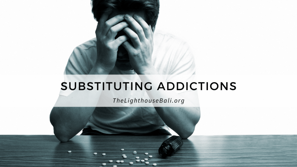 substituting addictions