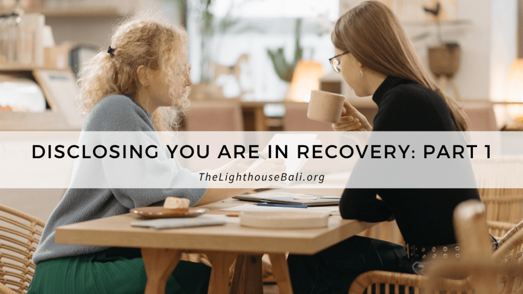 disclosing you are in recovery